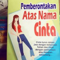 Image of Pemberontakan Atas Nama Cinta